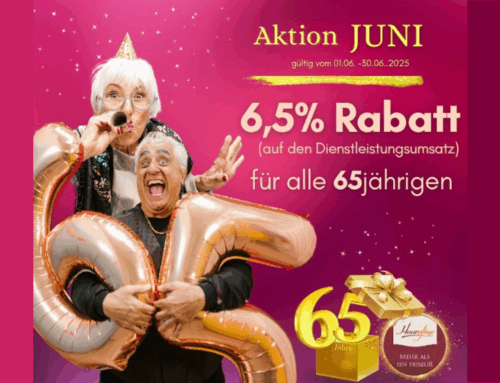 Aktion Juni “65 Jahre Haarpflege eG”