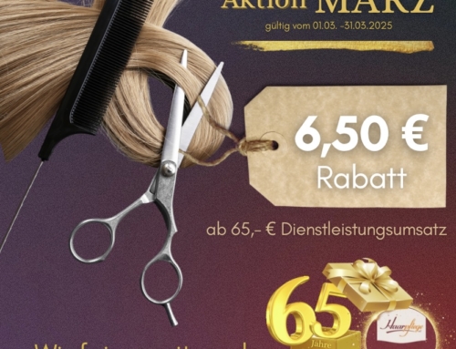 Aktion März “65 Jahre Haarpflege eG”